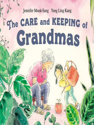 cover image of The Care and Keeping of Grandmas
